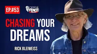 HOW TO CHASE YOUR DREAMS AT ANY AGE with RICK BLEIWEISS