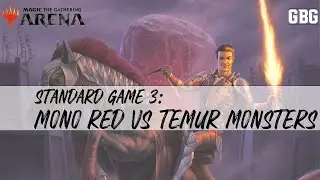 New Standard: Mono Red vs Temur Monsters (Game 3)