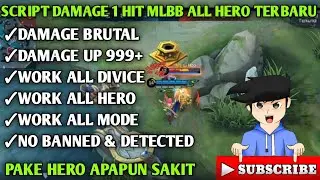 SCRIPT DAMAGE 1 HIT MOBILE LEGEND TERBARU || SCRIPT TAMBAH DAMAGE 2022