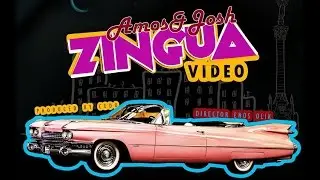 Amos and Josh - Zingua(Official Video)