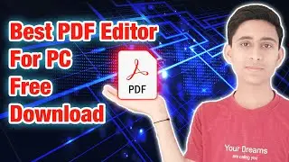 Best PDF Editor For PC | Hindi | By Aayush Technical