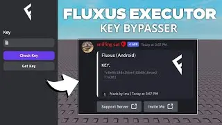 *NEW* Fluxus Key Bypass | Tutorial How To Bypass Fluxus Key Using Discord Bot