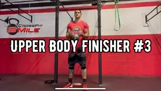 Upper Body Finisher #3
