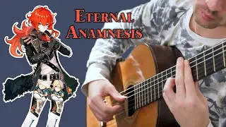 ETERNAL ANAMNESIS (Website theme) - Genshin Impact | guitar cover