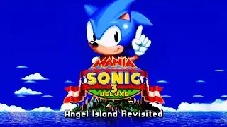 Sonic 3 A.I.R. Mania Deluxe Edition: Full Game Playthrough