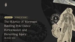 The Science of Warmups: Boosting Pole Dance Performance and Preventing Injury