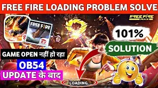 Free Fire Loading Problem After Ob54 Update | Free Fire Loading Problem Fix 2026 | Free Fire Problem