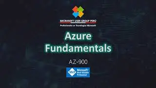 [Sesión 2] Diplomado Azure Fundamentals (AZ-900)