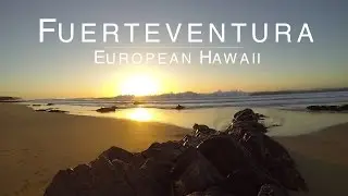Fuerteventura | European Hawaii