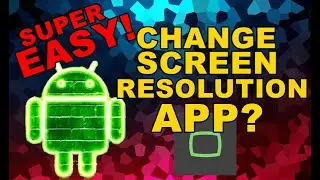 SUPER EASY! BABAAN ANG SCREEN RESOLUTION NG ANDROID
