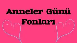 Anneler Günü Arka Fonları |Akıllı Tahta| #anne #annelergunu #annelergünükutluolsun #annelergünü