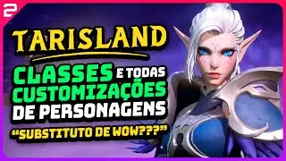 [TARISLAND] CLASSES , RAÇAS E TODAS AS CUSTOMIZAÇÕES DE PERSONAGEM