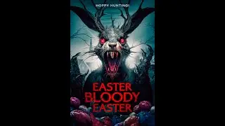 Easter Bloody Easter Trailer