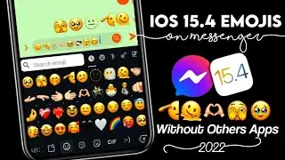 iOS 15.4 Emojis On Messenger (No app cloner) || its Snow00