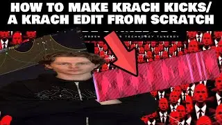 Making a Krach Edit from scratch!!! (How to Make Krach Kicks