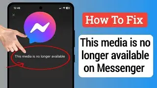 Fix this media is no longer available messenger iphone 2023 | messenger media no longer available