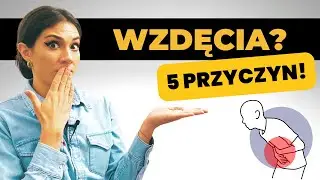 Dlaczego masz wzdęcia? 5 możliwych przyczyn