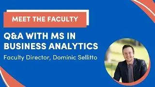 Q&A with Full Time MSBA Faculty Director Dominic Sellitto