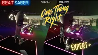 Beat Saber || Marshmello & Kane Brown - One Thing Right  (Expert+) Mixed Reality