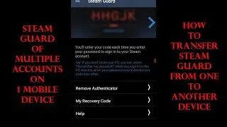 How to enable Multiple Steam Guard on one Device / Transfer Steam Guard 2021