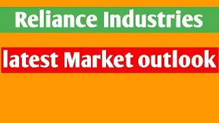 Reliance Industries share latest news/ reliance industries latest prediction