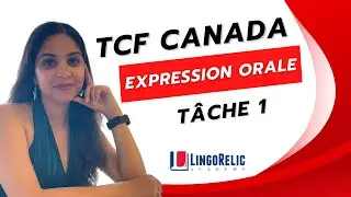 TCF Canada- Format de l'Expression Orale - Tâche 1 (Version française)