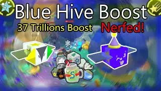 37 Trillions Blue Hive Boost [Boost Full Length] - Bee Swarm Simulator