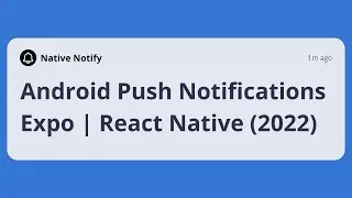 Android Push Notifications | Expo | React Native