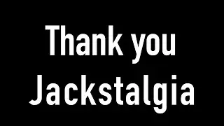 Thank You, Jackstalgia