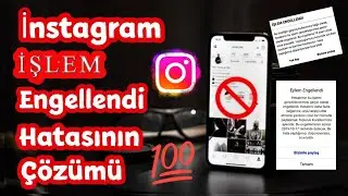 İnstagram İşlem Engellendi Sorunu Nasıl Çözülür ?