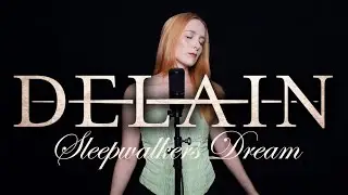 DELAIN - Sleepwalkers Dream (Cover)
