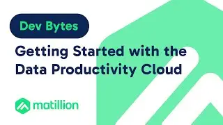 Getting Started with the Matillion Data Productivity Cloud