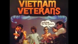The Vietnam Veterans : Crowfish for the notary - 1984 Full Album From The Vinyl.