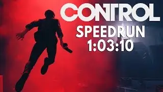 Control Speedrun in 
