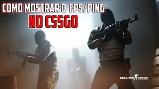 Como Colocar FPS e PING no CSGO