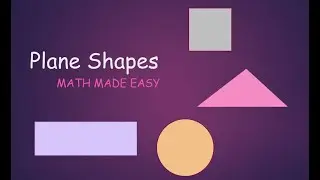 PLANE SHAPES FOR KIDS: Square, Circle, Triangle, Rectangle/ Educational Videos