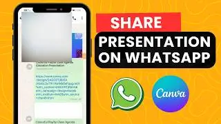 How To Share Canva Presentation On Whatsapp | Quick and Easy Tutorial