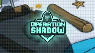 #1 | Some Shadow | Operation: Shadow | #SoLongCP