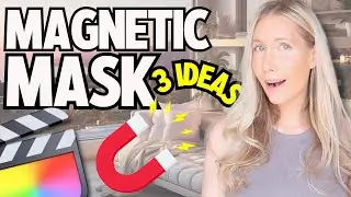 3 Creative Magnetic Mask Ideas for Final Cut Pro (Quick & Easy)