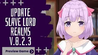 Update Preview Game Slave Lord - Realms  [v0.2.3] Android Gameplay Dub Indonesia 