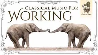 Classical Music For Working