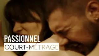 PASSIONNEL [COURT-MÉTRAGE] - DRAME