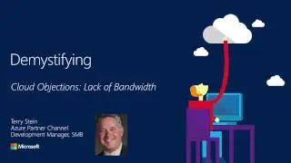 Cloud Objections & Reality: Bandwidth Issues