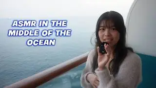 ASMR In the MIDDLE OF THE SEA