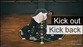 Kick out + Kick back / Basic Breaking moves