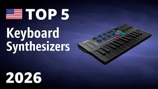 TOP—5. Best Keyboard Synthesizers 2026