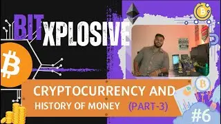 The Rise of Cryptocurrency: Navigating Beyond the Constraints of Fiat Currency @BitXplosive Part 3
