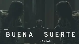 Radial - Buena Suerte (Video Oficial)