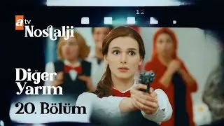 Diğer Yarım 20. Bölüm