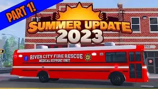ER:LC Summer Update - PART 1 | NEW FIRE STATION, VEHICLES, STORES, ENVIRONMENT, & MUCH MORE! Roblox